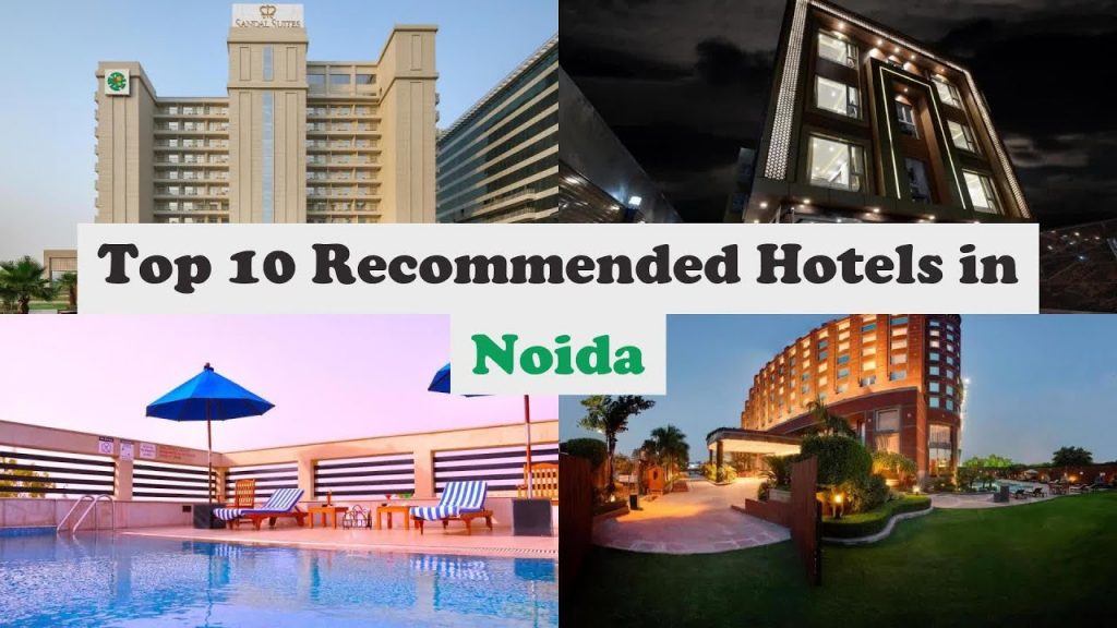 Top 10 Hotels In Noida